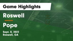 Roswell  vs Pope  Game Highlights - Sept. 8, 2022