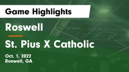 Roswell  vs St. Pius X Catholic  Game Highlights - Oct. 1, 2022