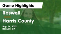 Roswell  vs Harris County  Game Highlights - Aug. 26, 2023