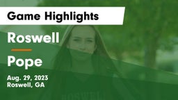 Roswell  vs Pope  Game Highlights - Aug. 29, 2023