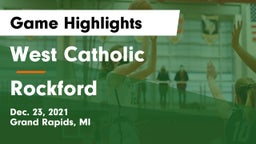 West Catholic  vs Rockford  Game Highlights - Dec. 23, 2021