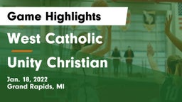 West Catholic  vs Unity Christian  Game Highlights - Jan. 18, 2022