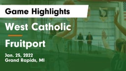 West Catholic  vs Fruitport  Game Highlights - Jan. 25, 2022
