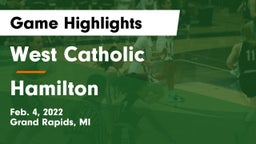 West Catholic  vs Hamilton  Game Highlights - Feb. 4, 2022