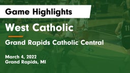 West Catholic  vs Grand Rapids Catholic Central  Game Highlights - March 4, 2022
