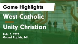 West Catholic  vs Unity Christian  Game Highlights - Feb. 3, 2023