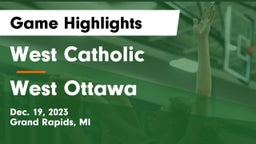 West Catholic  vs West Ottawa  Game Highlights - Dec. 19, 2023