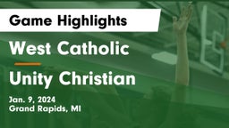 West Catholic  vs Unity Christian  Game Highlights - Jan. 9, 2024