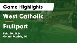 West Catholic  vs Fruitport  Game Highlights - Feb. 20, 2024