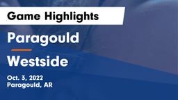 Paragould  vs Westside  Game Highlights - Oct. 3, 2022