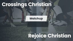 Matchup: Crossings Christian vs. Rejoice Christian  2016