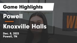 Powell  vs Knoxville Halls  Game Highlights - Dec. 8, 2023