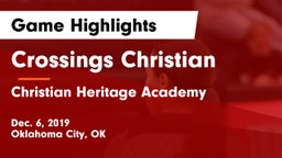 Crossings Christian  vs Christian Heritage Academy Game Highlights - Dec. 6, 2019