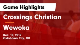 Crossings Christian  vs Wewoka  Game Highlights - Dec. 10, 2019