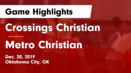 Crossings Christian  vs Metro Christian  Game Highlights - Dec. 20, 2019
