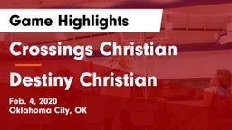 Crossings Christian  vs Destiny Christian  Game Highlights - Feb. 4, 2020