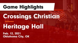 Crossings Christian  vs Heritage Hall  Game Highlights - Feb. 12, 2021