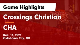 Crossings Christian  vs CHA Game Highlights - Dec. 11, 2021