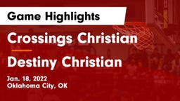 Crossings Christian  vs Destiny Christian  Game Highlights - Jan. 18, 2022