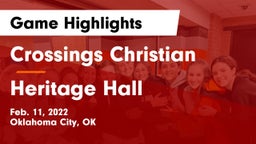 Crossings Christian  vs Heritage Hall  Game Highlights - Feb. 11, 2022