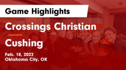 Crossings Christian  vs Cushing  Game Highlights - Feb. 18, 2022
