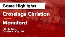 Crossings Christian  vs Mannford Game Highlights - Jan. 6, 2023