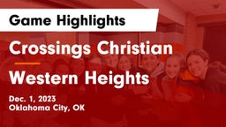 Crossings Christian  vs Western Heights Game Highlights - Dec. 1, 2023