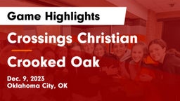 Crossings Christian  vs Crooked Oak Game Highlights - Dec. 9, 2023