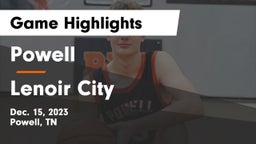 Powell  vs Lenoir City  Game Highlights - Dec. 15, 2023