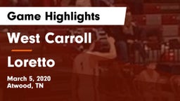West Carroll  vs Loretto  Game Highlights - March 5, 2020