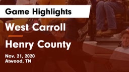 West Carroll  vs Henry County  Game Highlights - Nov. 21, 2020
