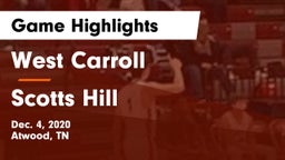 West Carroll  vs Scotts Hill  Game Highlights - Dec. 4, 2020