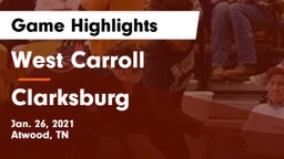 West Carroll  vs Clarksburg Game Highlights - Jan. 26, 2021