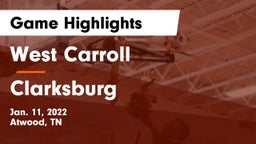 West Carroll  vs Clarksburg  Game Highlights - Jan. 11, 2022