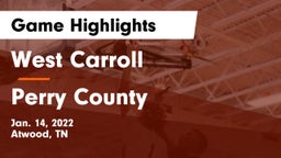 West Carroll  vs Perry County  Game Highlights - Jan. 14, 2022