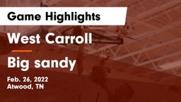 West Carroll  vs Big sandy Game Highlights - Feb. 26, 2022