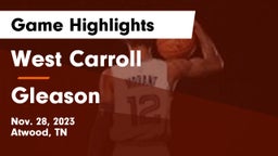 West Carroll  vs Gleason  Game Highlights - Nov. 28, 2023