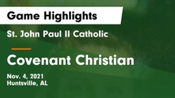 St. John Paul II Catholic  vs Covenant Christian  Game Highlights - Nov. 4, 2021