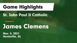 St. John Paul II Catholic  vs James Clemens  Game Highlights - Nov. 5, 2021