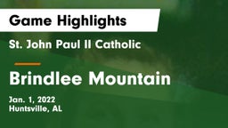 St. John Paul II Catholic  vs Brindlee Mountain  Game Highlights - Jan. 1, 2022