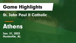St. John Paul II Catholic  vs Athens  Game Highlights - Jan. 21, 2023