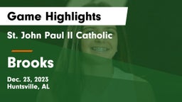 St. John Paul II Catholic  vs Brooks  Game Highlights - Dec. 23, 2023