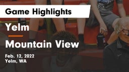 Yelm  vs Mountain View  Game Highlights - Feb. 12, 2022