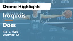 Iroquois  vs Doss  Game Highlights - Feb. 3, 2023