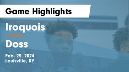 Iroquois  vs Doss  Game Highlights - Feb. 25, 2024