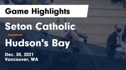 Seton Catholic  vs Hudson's Bay  Game Highlights - Dec. 30, 2021