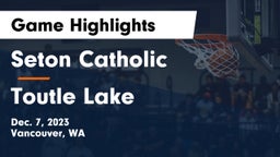 Seton Catholic  vs Toutle Lake  Game Highlights - Dec. 7, 2023