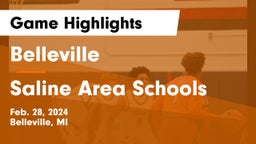 Belleville  vs Saline Area Schools Game Highlights - Feb. 28, 2024