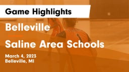 Belleville  vs Saline Area Schools Game Highlights - March 4, 2023