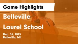 Belleville  vs Laurel School Game Highlights - Dec. 16, 2023